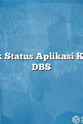 Dbs Kta Adalah